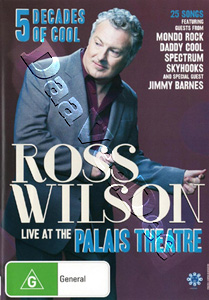Ross Wilson Live at the Palais Theatre - 5 Decades of Cool |   DVD